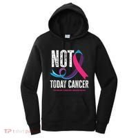 Not Today Cancer Support Thyroid Cancer Awareness Thyroid Cool Gift Women's Hoodie thumb 0