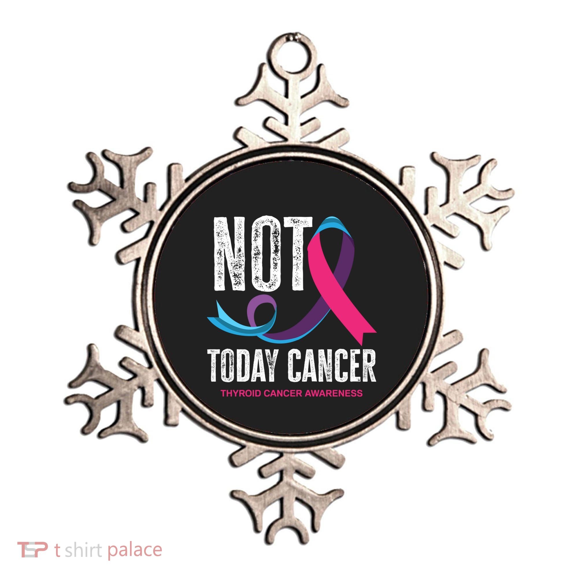 Not Today Cancer Support Thyroid Cancer Awareness Thyroid Cool Gift Ornament