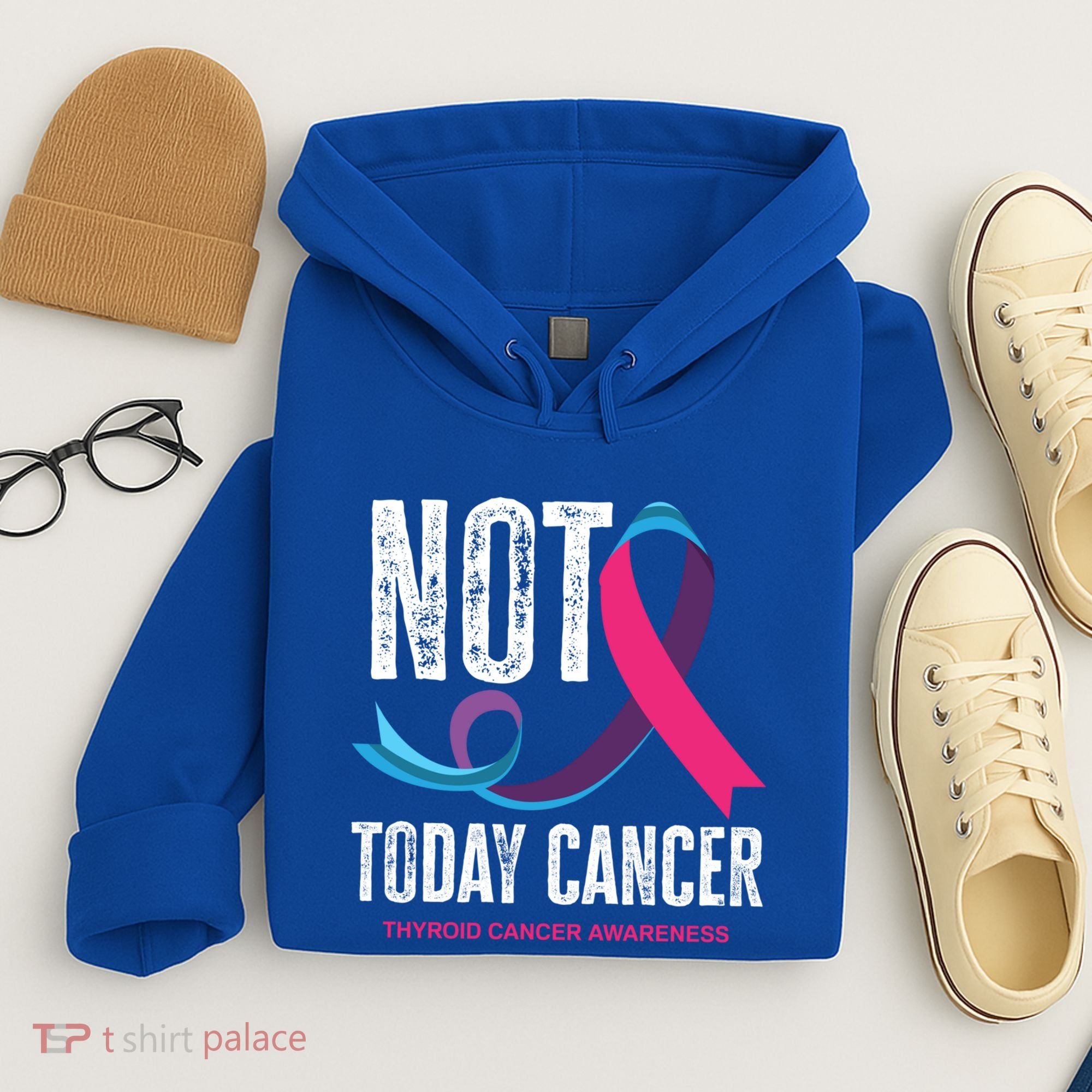 Not Today Cancer Support Thyroid Cancer Awareness Thyroid Cool Gift Hoodie