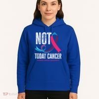 Not Today Cancer Support Thyroid Cancer Awareness Thyroid Cool Gift Hoodie thumb 5