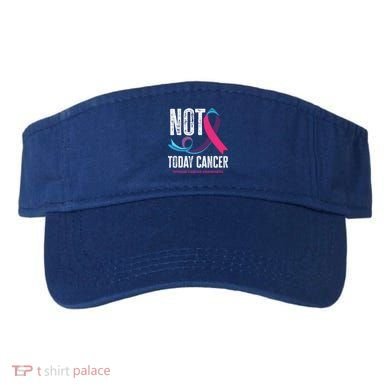 Not Today Cancer Support Thyroid Cancer Awareness Thyroid Cool Gift Visor
