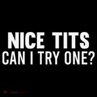 Nice Tits Can I Try One Funny Humor Dirty Jokes Coffee Mug thumb 5