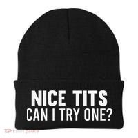 Nice Tits Can I Try One Funny Humor Dirty Jokes Beanie thumb 0