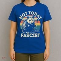 Not Today Fascist Opossum Social Possum T-Shirt thumb 4