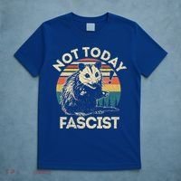 Not Today Fascist Opossum Social Possum T-Shirt thumb 5