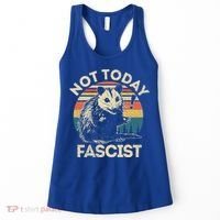Not Today Fascist Opossum Social Possum Women's Tank Top thumb 0
