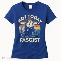 Not Today Fascist Opossum Social Possum Women's T-Shirt thumb 0