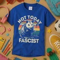 Not Today Fascist Opossum Social Possum Kids T-Shirt thumb 3