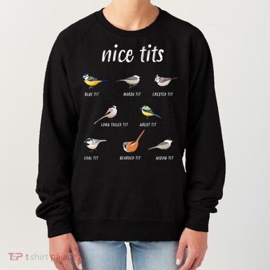 Nice Tits Funny Bird Watching Gift Dad Women's Sweatshirt