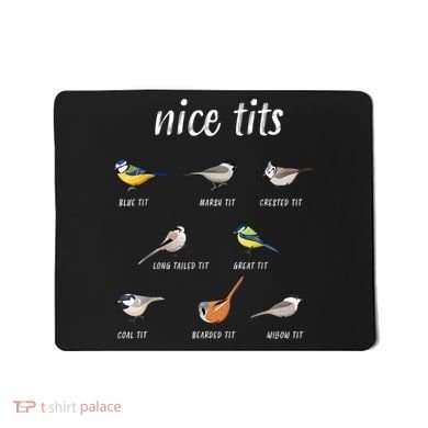Nice Tits Funny Bird Watching Gift Dad Mousepad