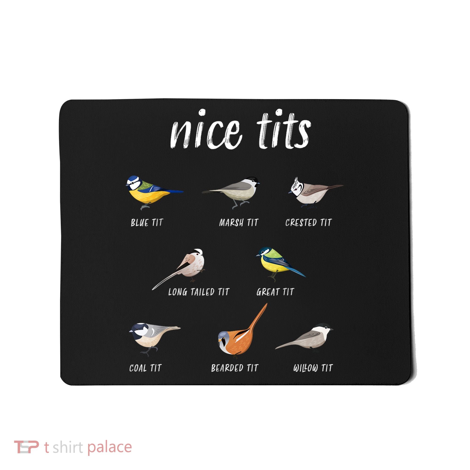 Nice Tits Funny Bird Watching Gift Dad Mousepad