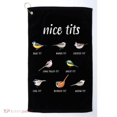 Nice Tits Funny Bird Watching Gift Dad Golf Towel