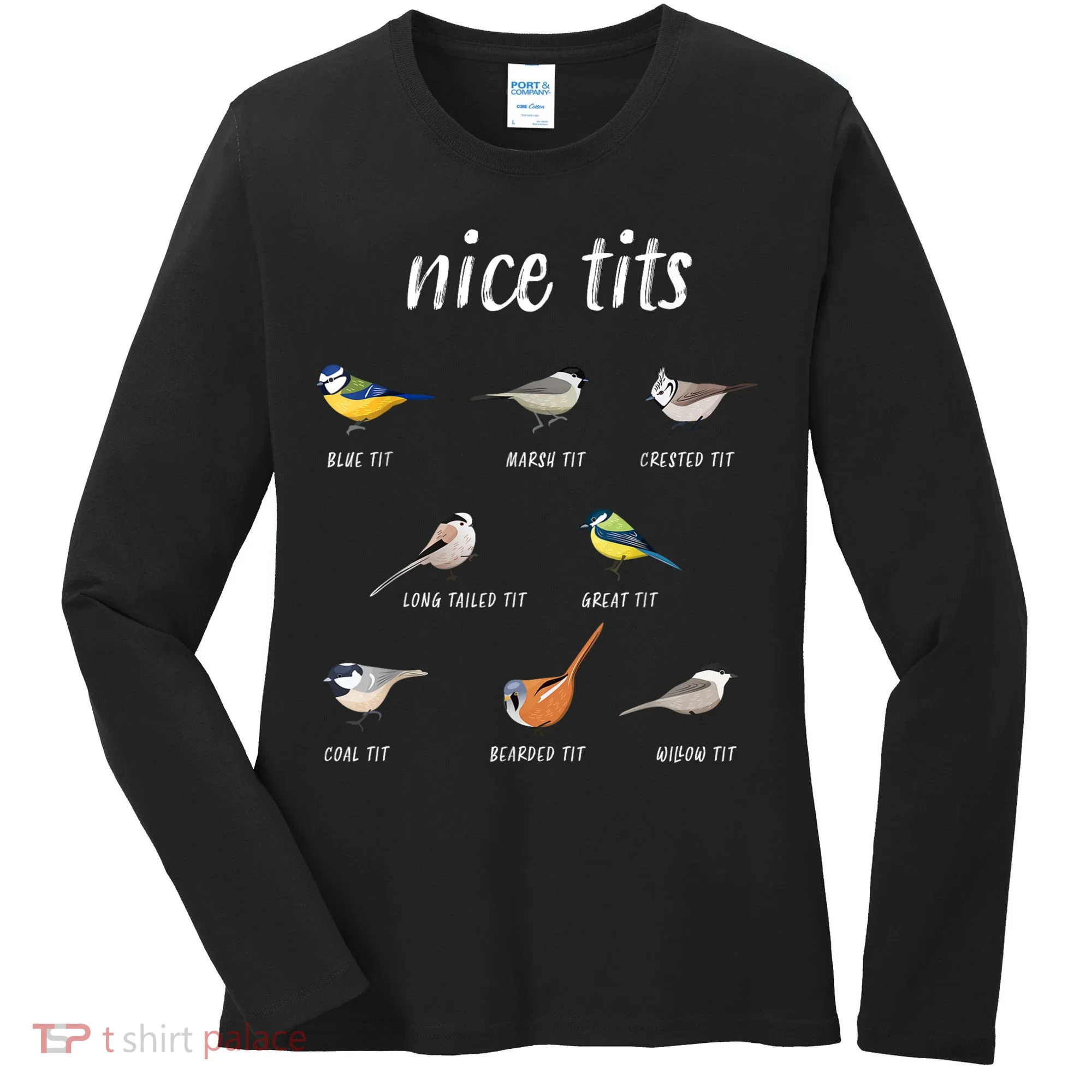 Nice Tits Funny Bird Watching Gift Dad Women's Long Sleeve Shirt