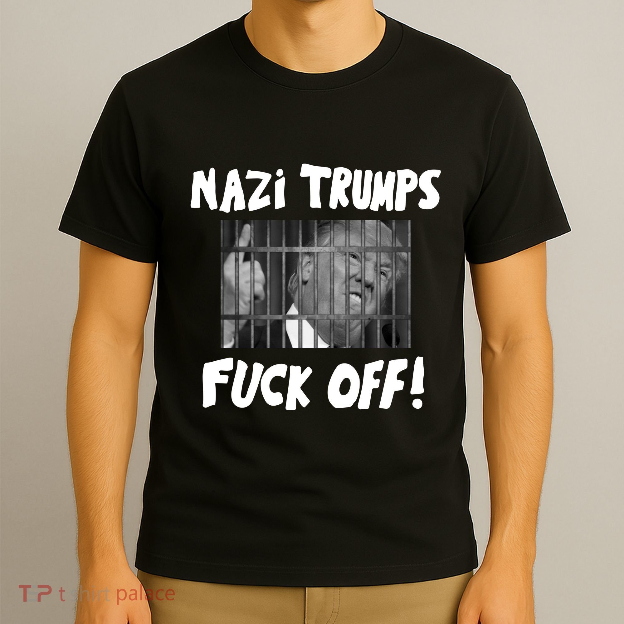 Nazi Trumps Fuck Off T-Shirt