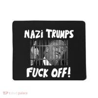 Nazi Trumps Fuck Off Mousepad thumb 0