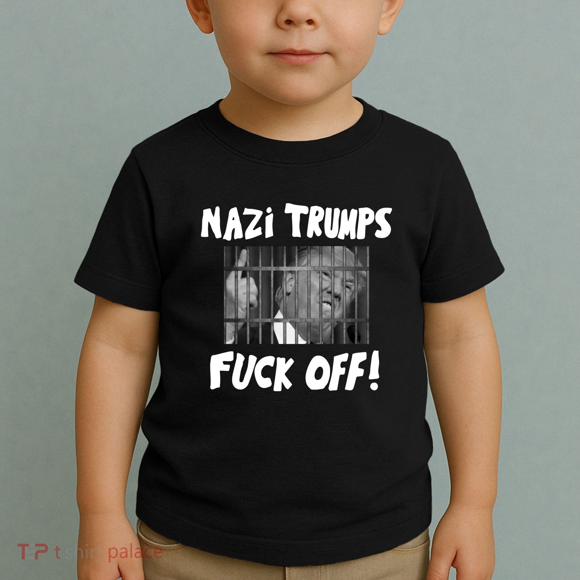 Nazi Trumps Fuck Off Toddler T-Shirt