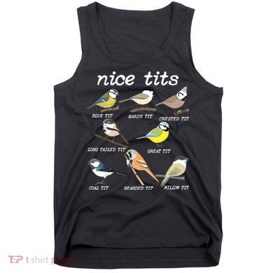 Nice Tits Funny Bird Watching, Funny Tit Birds Birdwatcher Tank Top