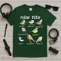 Nice Tits Funny Bird Watching, Funny Tit Birds Birdwatcher T-Shirt thumb 5