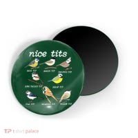 Nice Tits Funny Bird Watching, Funny Tit Birds Birdwatcher Magnet thumb 0