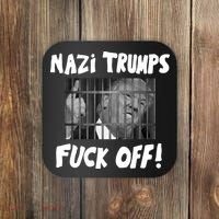 Nazi Trumps Fuck Off Coaster thumb 0