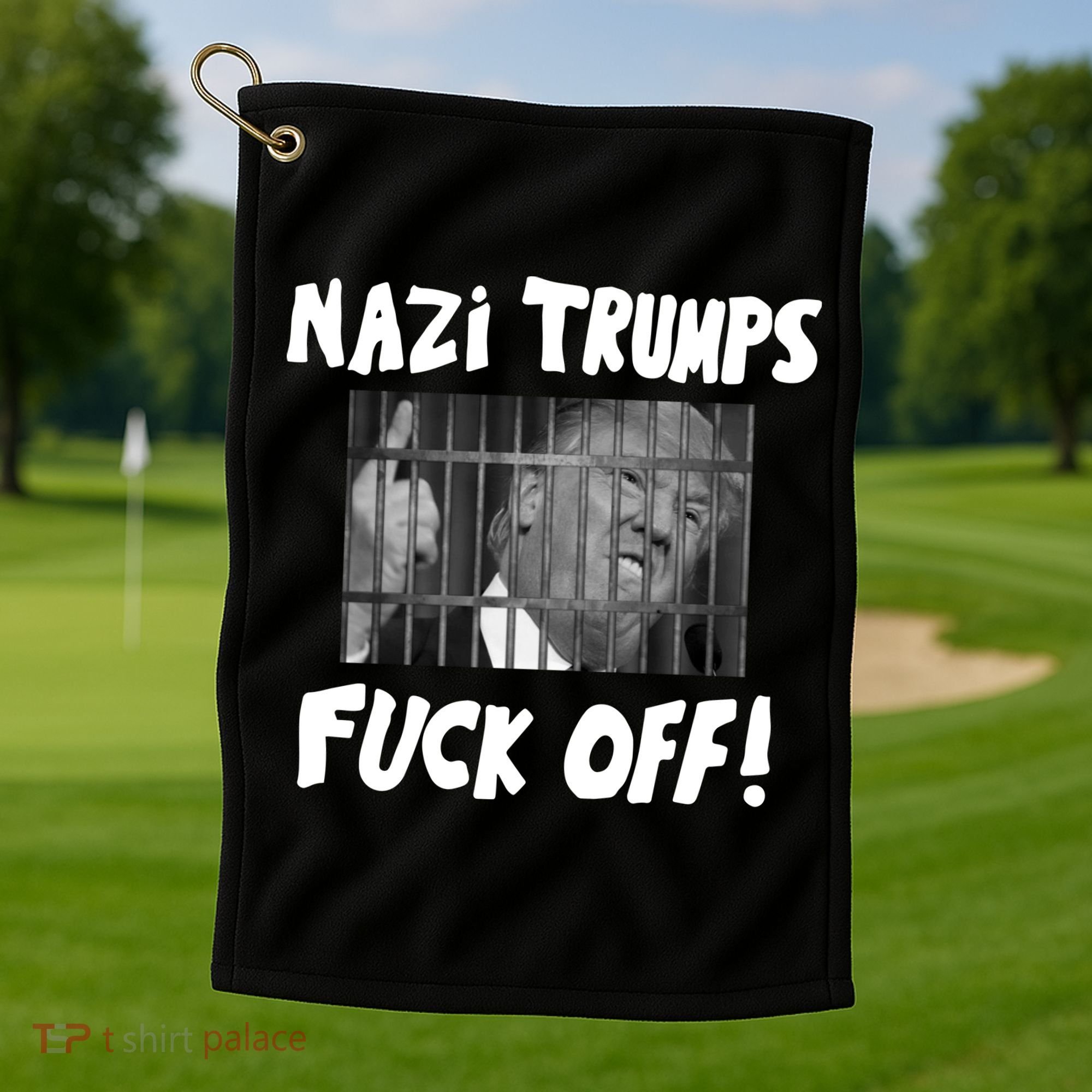 Nazi Trumps Fuck Off Golf Towel