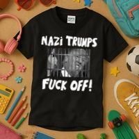 Nazi Trumps Fuck Off Kids T-Shirt thumb 3
