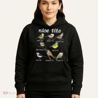 Nice Tits Funny Bird Watching Birdwatcher Hoodie thumb 5