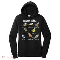 Nice Tits Funny Bird Watching Birdwatcher Women's Hoodie thumb 0