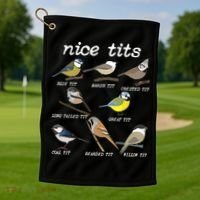 Nice Tits Funny Bird Watching Birdwatcher Golf Towel thumb 1