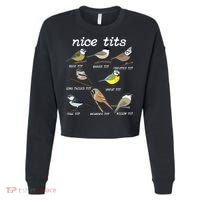 Nice Tits Funny Bird Watching Birdwatcher Cropped Pullover Crew thumb 0
