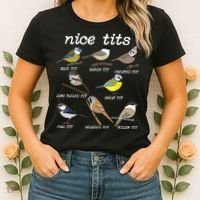 Nice Tits Funny Bird Watching Birdwatcher Women's T-Shirt thumb 2
