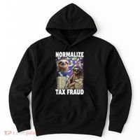 Normalize Tax Fraud Hoodie thumb 0