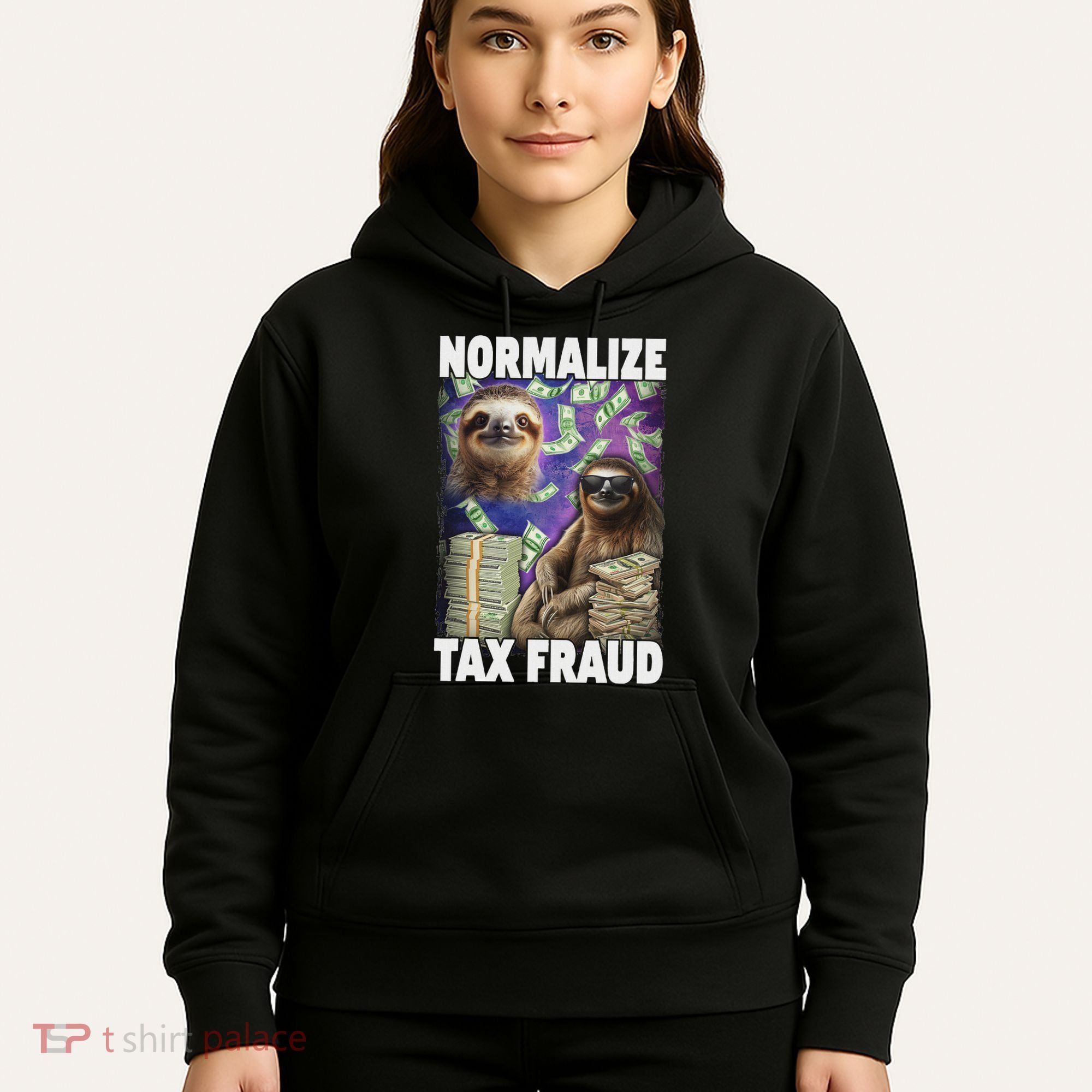 Normalize Tax Fraud Hoodie