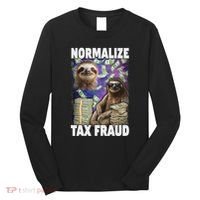 Normalize Tax Fraud Long Sleeve Shirt thumb 0