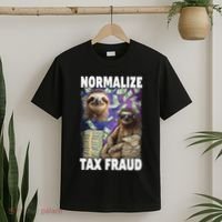 Normalize Tax Fraud T-Shirt thumb 2