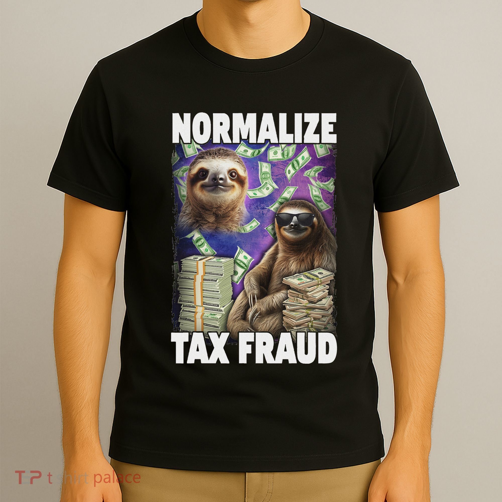 Normalize Tax Fraud T-Shirt