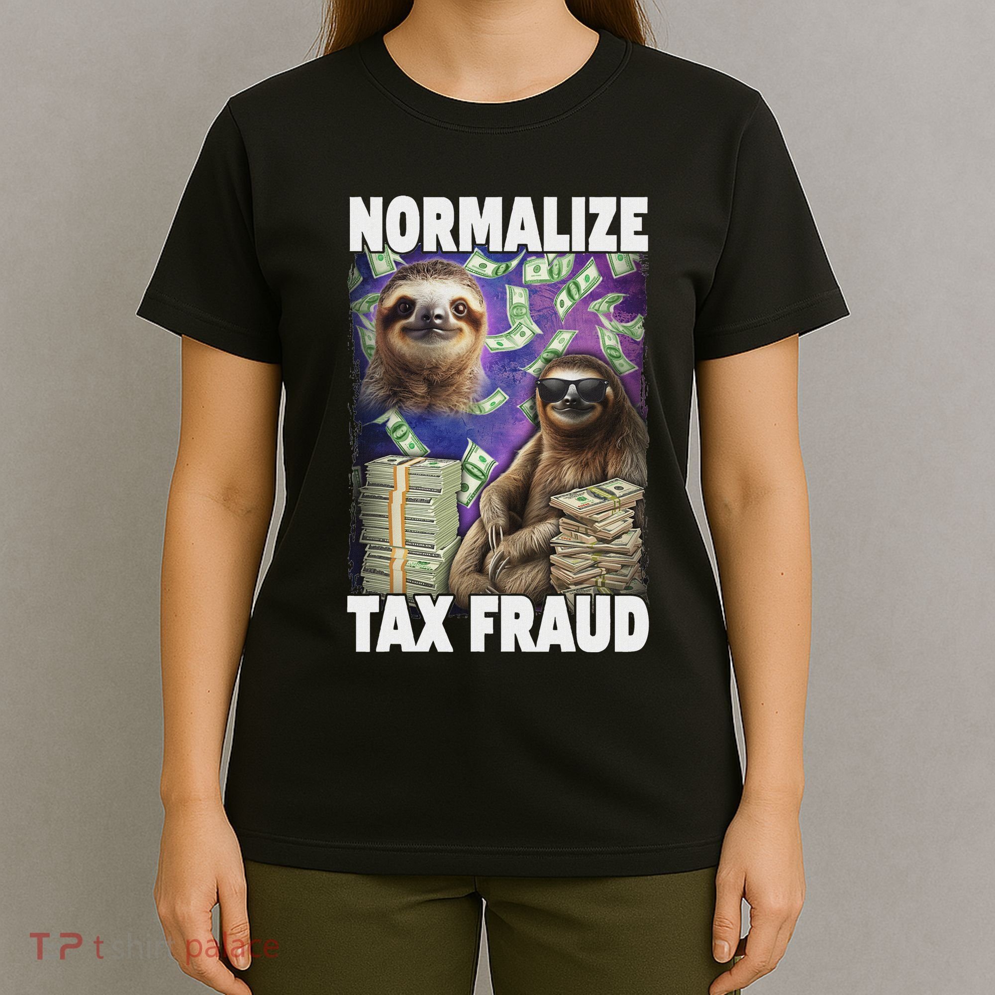 Normalize Tax Fraud T-Shirt