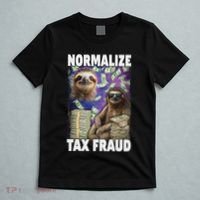 Normalize Tax Fraud T-Shirt thumb 5
