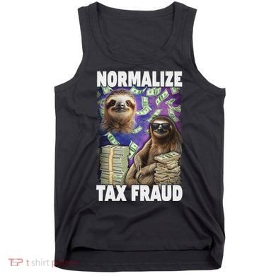 Normalize Tax Fraud Tank Top