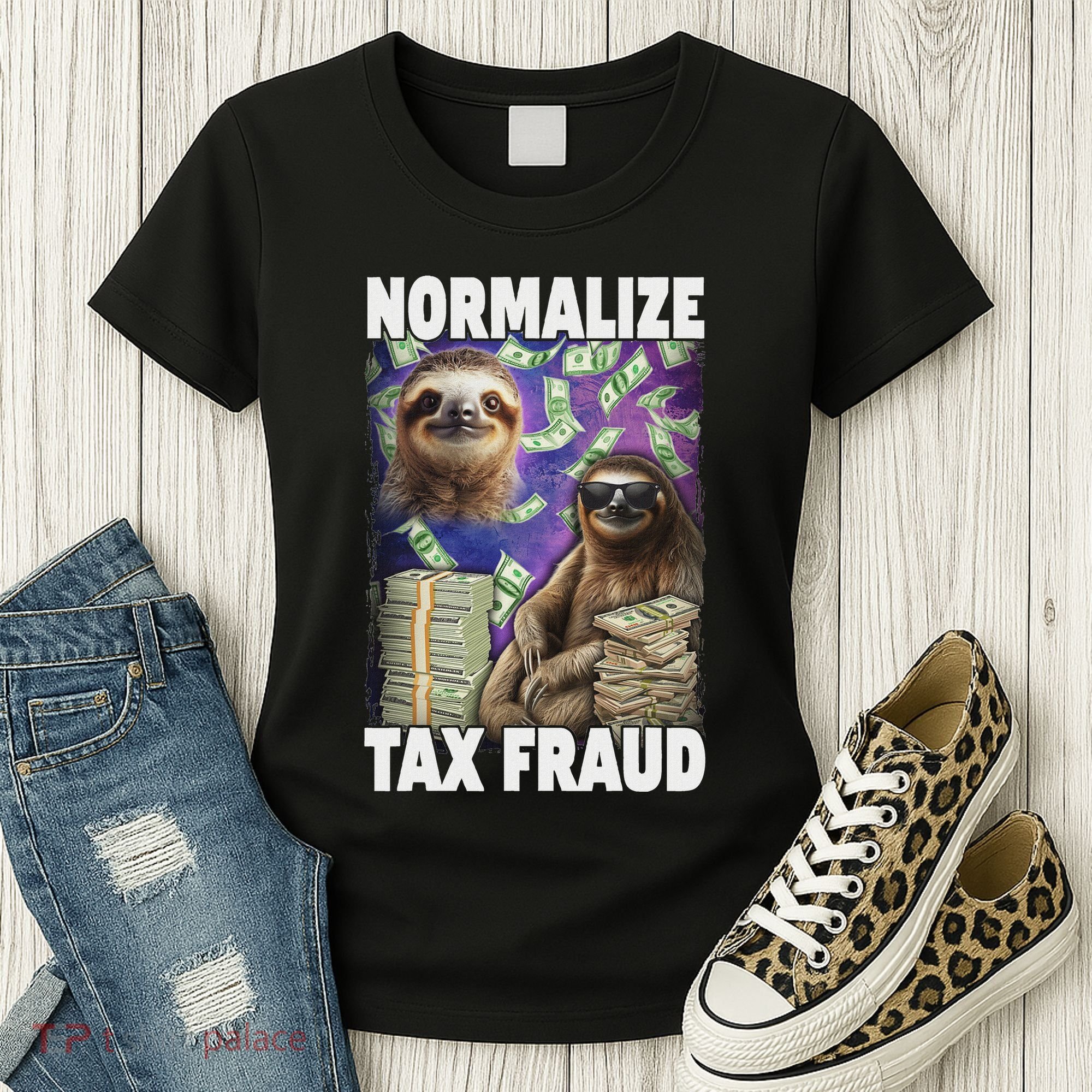 Normalize Tax Fraud Women's T-Shirt