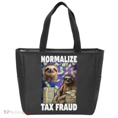 Normalize Tax Fraud Tote Bag