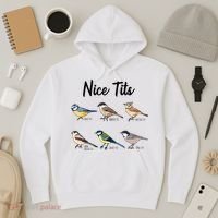 Nice Tits Funny Bird Watching Birding Hoodie thumb 3