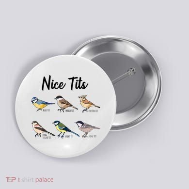 Nice Tits Funny Bird Watching Birding Button
