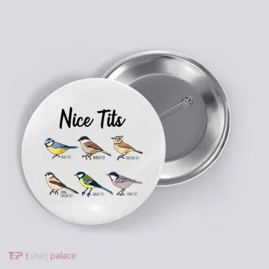Nice Tits Funny Bird Watching Birding Button