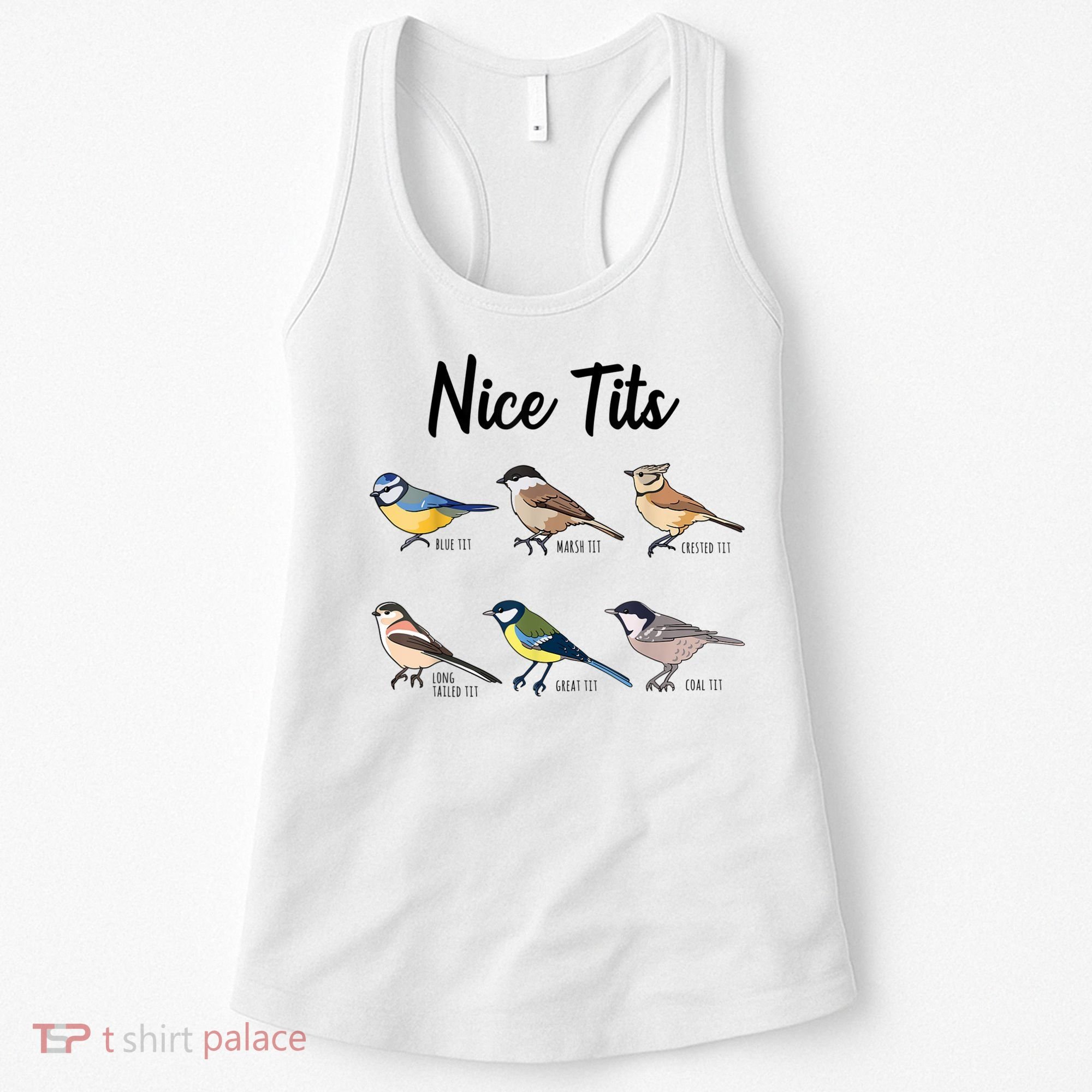 Nice Tits Funny Bird Watching Birding Women's Tank Top