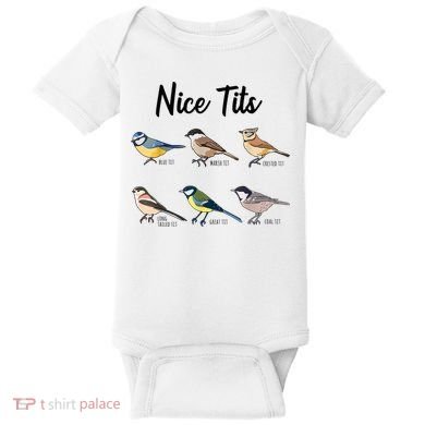 Nice Tits Funny Bird Watching Birding Baby Bodysuit