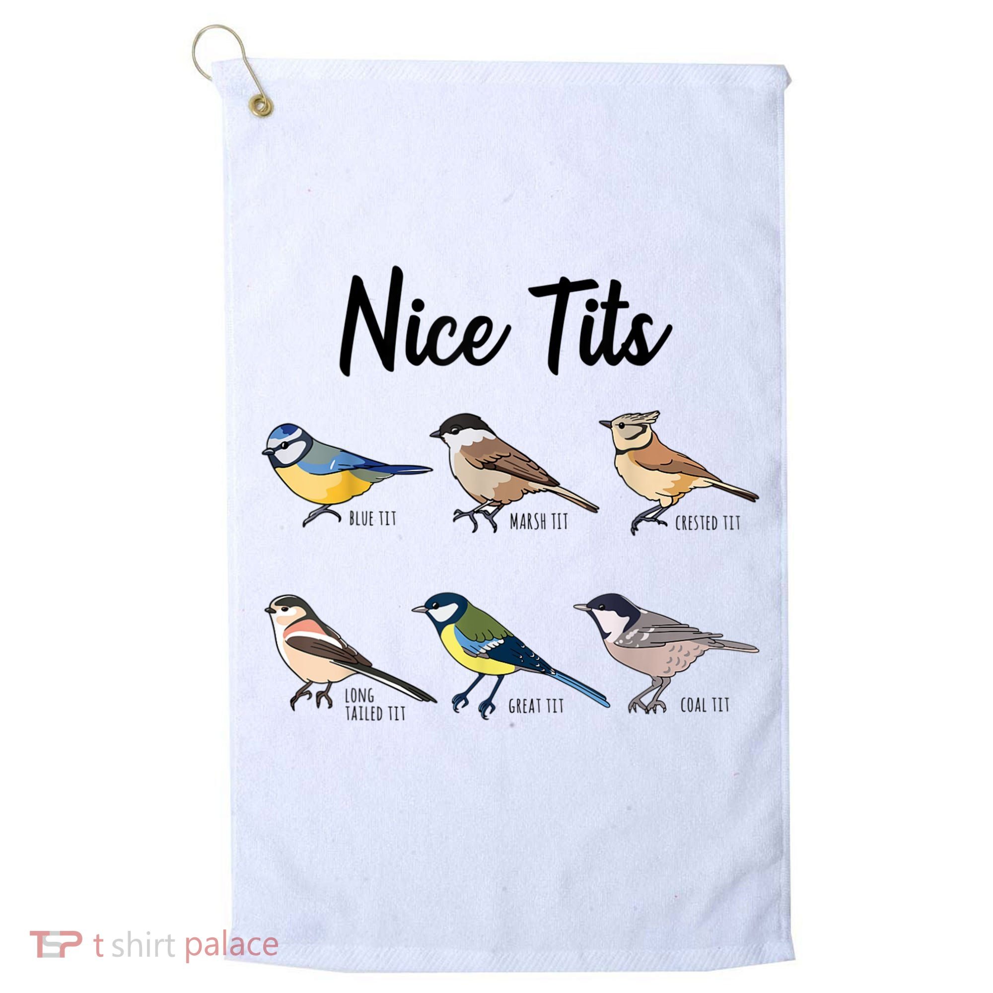Nice Tits Funny Bird Watching Birding Golf Towel