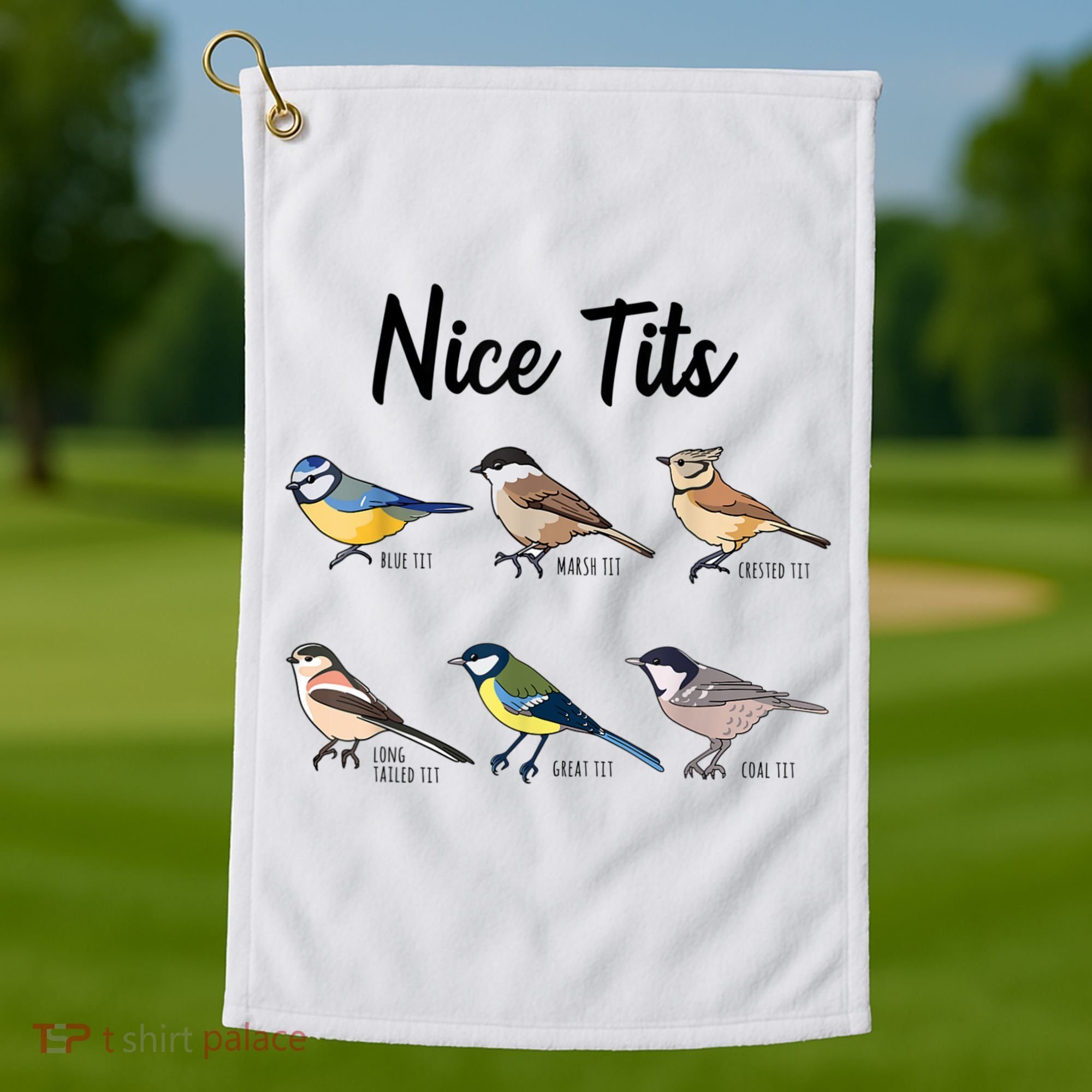 Nice Tits Funny Bird Watching Birding Golf Towel