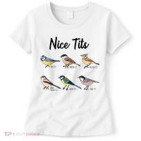 Nice Tits Funny Bird Watching Birding Women's T-Shirt thumb 0
