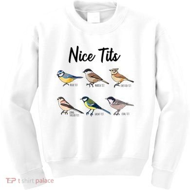 Nice Tits Funny Bird Watching Birding Kids Sweatshirt